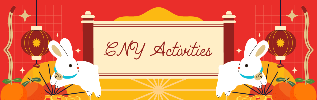 CNY 2023 Activities